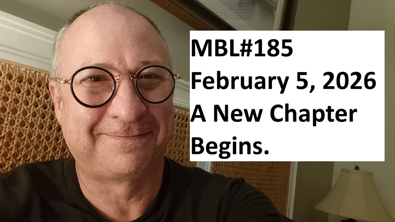 MBL#185 Начинается новая глава.