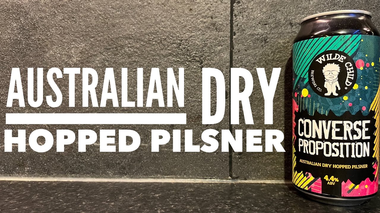Wilde Child Converse Proposition Australian Dry Hopped Pilsner | Wilde Childe Brewing Co