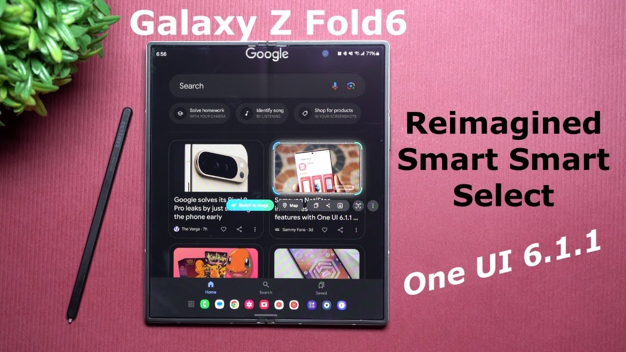 Galaxy Z Fold6: Reimagined Smart Select With Enhanced Abilities - One UI 6.1.1