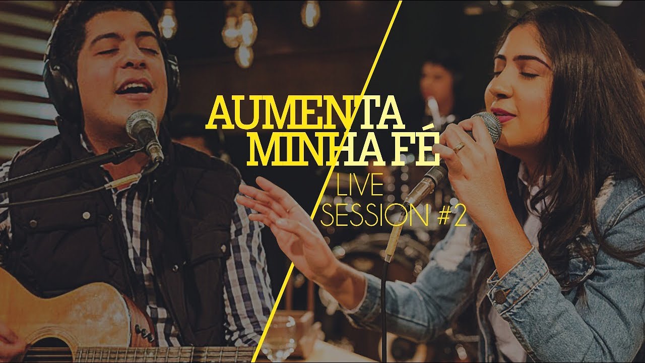 Canção e Louvor - Live Session 2 - Aumenta Minha Fé