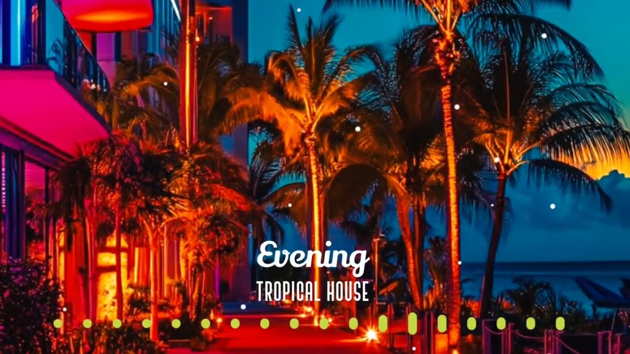 Evening (official) ,Tropical house, EDM