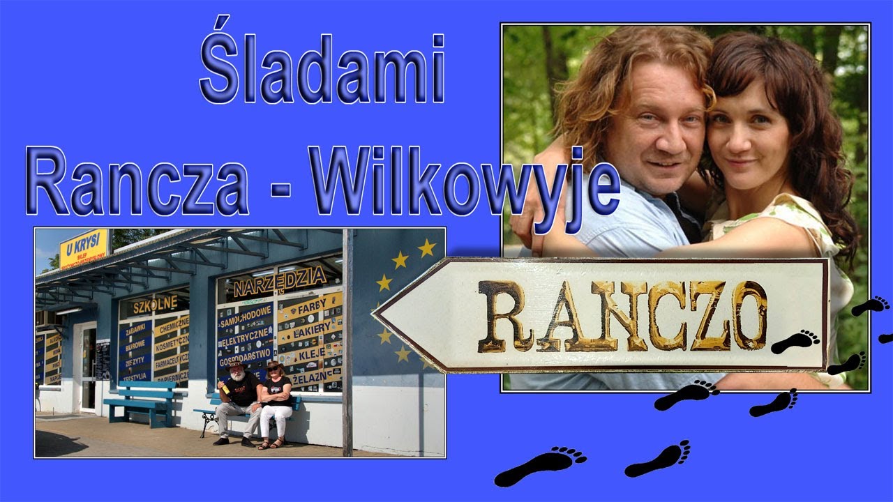 Śladami Rancza Wilkowyje