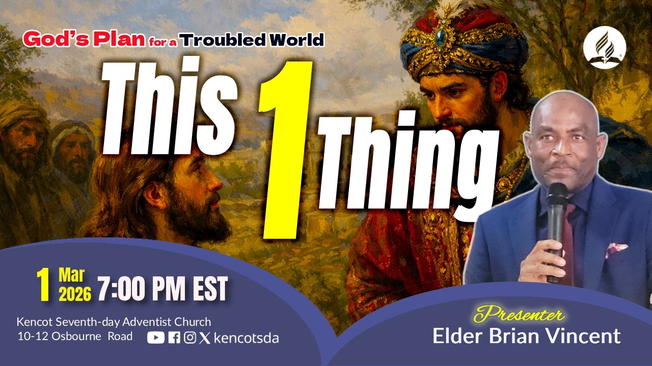 That One Thing | God's Plan For a Troubled World | Elder Brian Vincent | Sun Mar 1, 2026 | 7:00PM