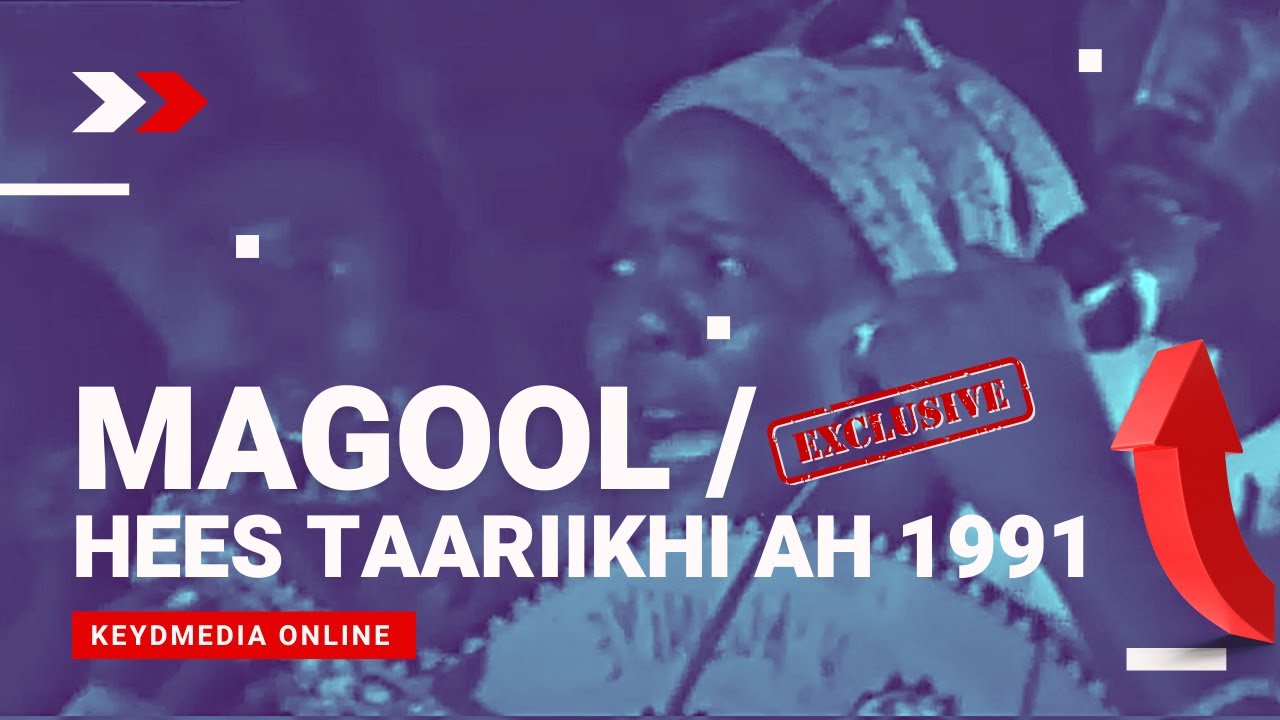 Magool & Hanuuniye - Heesta Allow ha iga-kiin celin | 1991(Re-Upload)