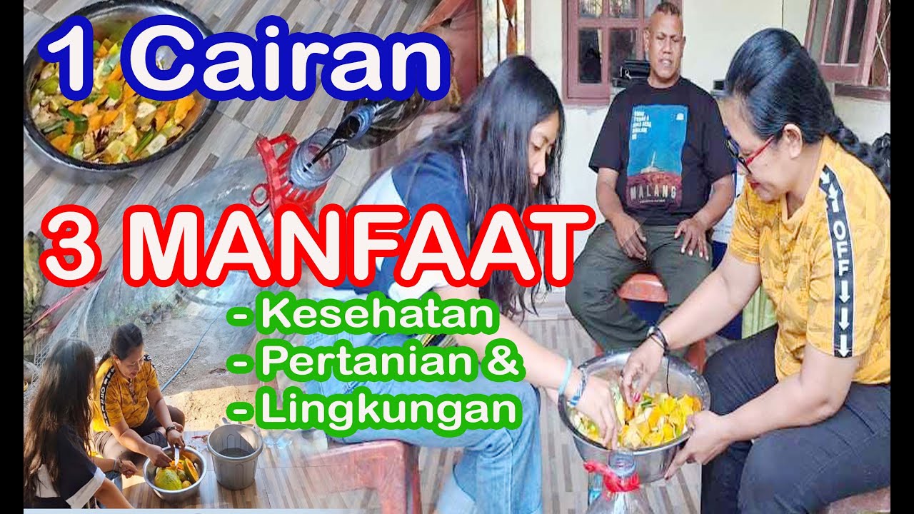 PEMBUATAN EKO ENZIM UNTUK MENJAGA BUMI BAGI IBU ERIKA MULIADI BERSAMA KOMUNITAS EKO ENZIM NTT