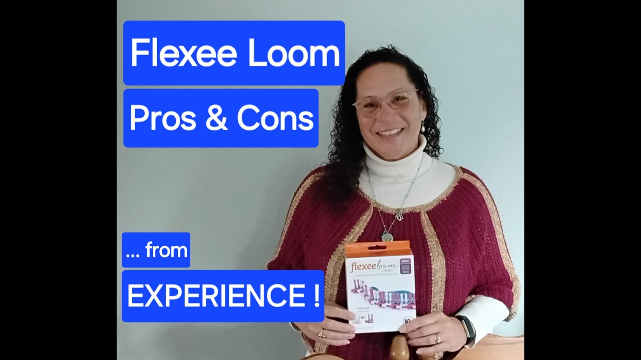 Flexee Loom Review - A Unique Perspective,  Loom Knitting