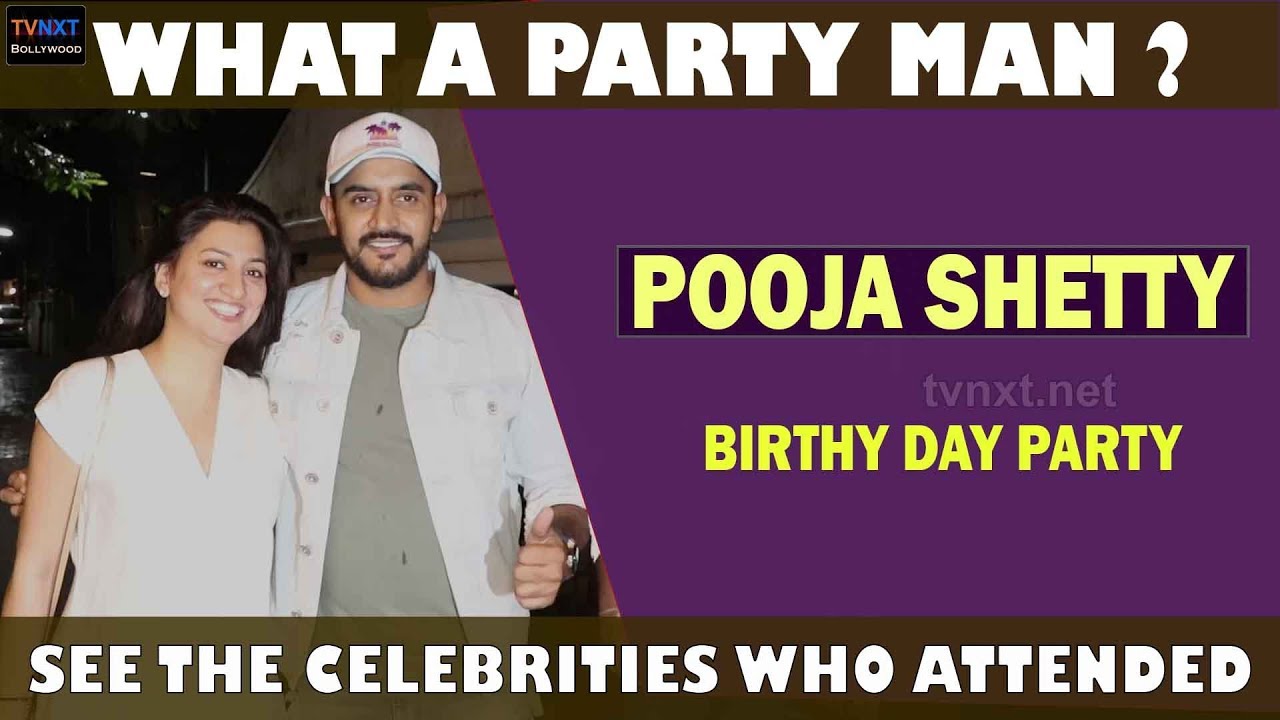 Birthday Party Of Pooja Shetty With Siddharth, Jacqueline, Katrina And Many Celebs | TVNXT Bollywood