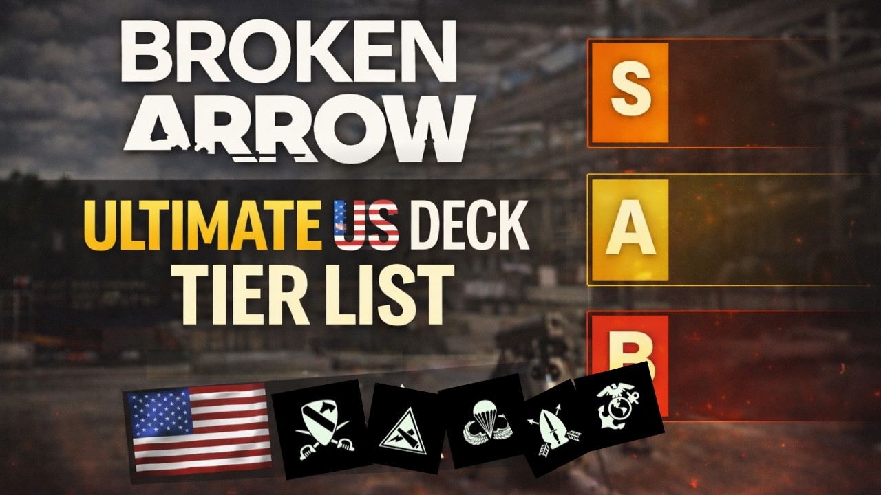 THE US TIER LIST – Broken Arrow Meta Breakdown
