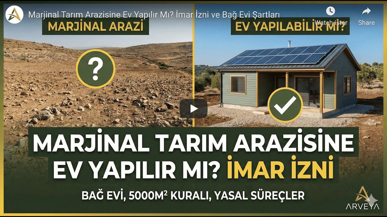 Tarlaya Ev Yapılır Mı? Marjinal Tarım Arazisi İmar İzni ve 5000 m² Kuralı