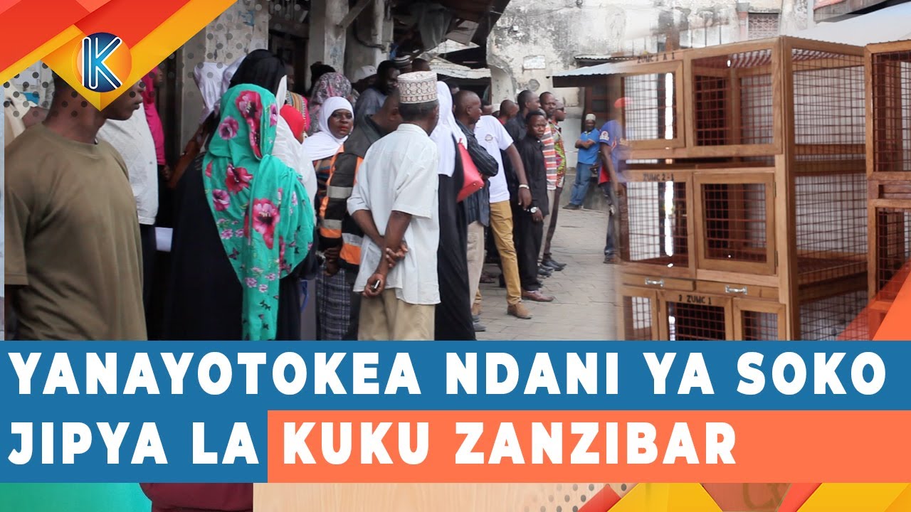 YANAYOTOKEA NDANI YA SOKO JIPYA LA KUKU ZANZIBAR