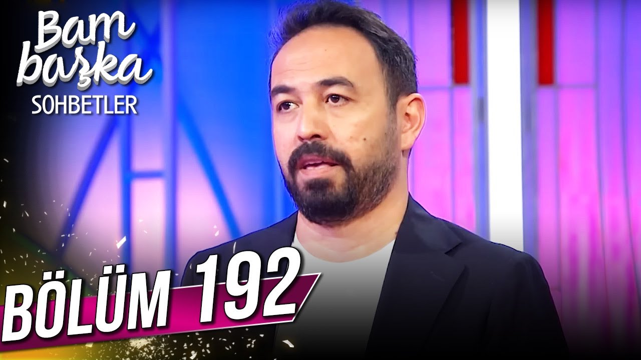 Bambaşka Sohbetler 192. Bölüm - Özgür Bolat | @BambaskaSohbetler