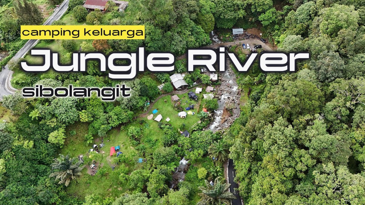 Camping Keluarga | Menikmati Suara Gemericik Air Sungai | Jungle River | Sibolangit | Sumatera Utara