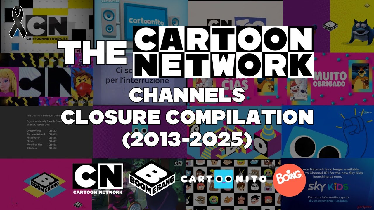 [UPDATED] The Cartoon Network Channels Closure Compilation (2013-2025)