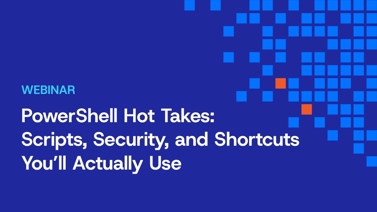 PowerShell Hot Takes: Scripts, Security, and Shortcuts You'll Actually Use