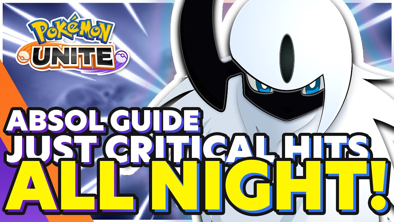 Pokemon Unite ABSOL GUIDE [MOBILE/SWITCH] - How To Play Best Build ABSOL [FULL GUIDE]