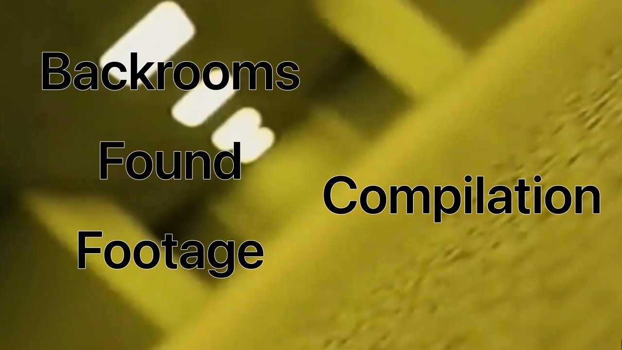 Backrooms found footage compilation..