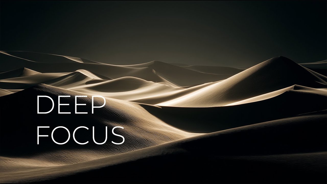 Deep Desert Focus 🌫 Endless Ambient Music for Deep Work (2 Hours)