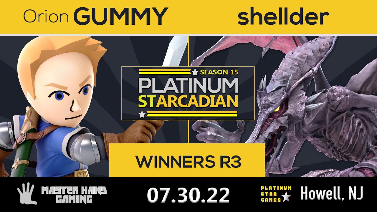 Platinum Starcadian S15 - Orion | GUMMY (Joker, Mii Swordfighter) Vs. shellder (Ridley) - WR3
