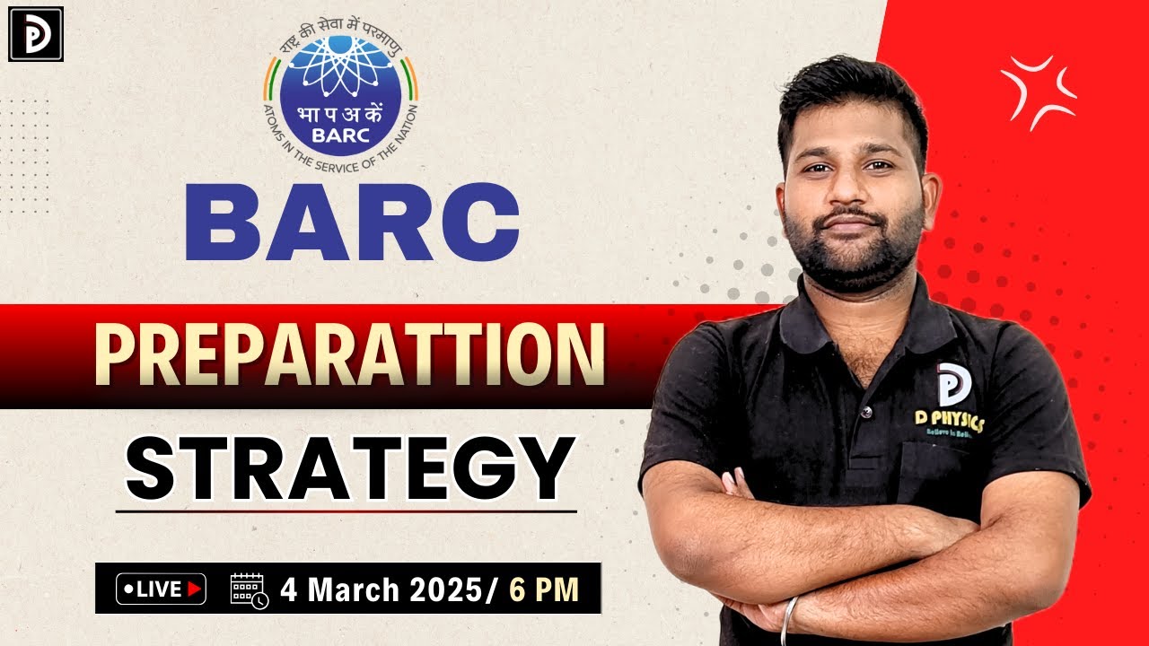 BARC 2025 Preparation Strategy || D PHYSICS