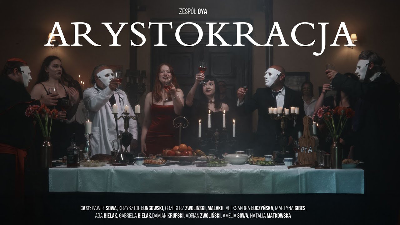 OYA - Arystokracja (Official Video)