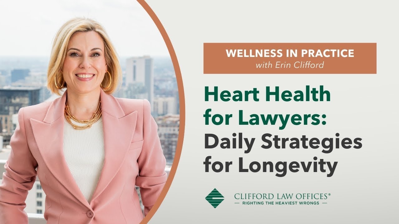 Heart Health for Lawyers: Daily Strategies for Longevity