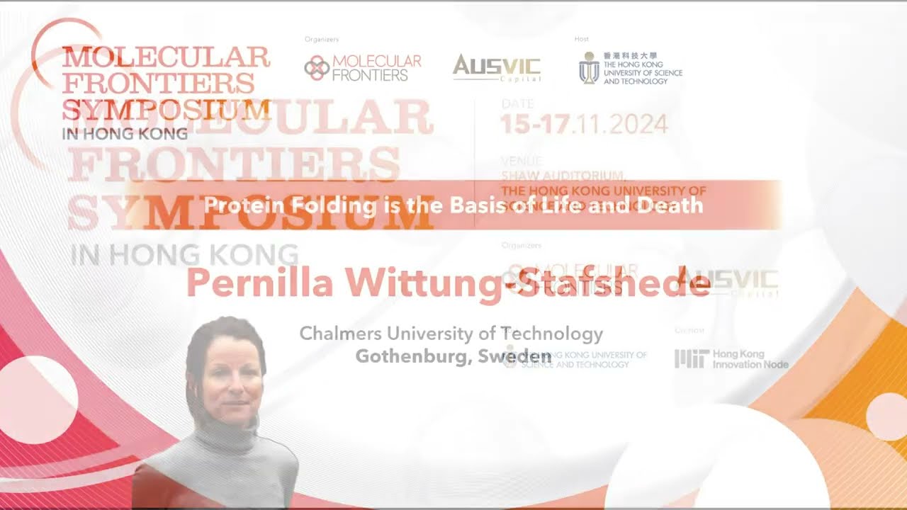 Pernilla Wittung Stafshede: Protein Folding is the Basis of Life and Death