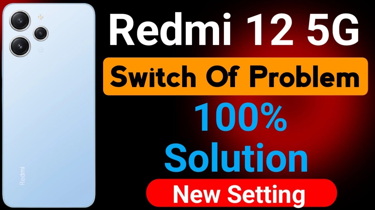 Redmi 12 5G Switch off Problem | How to Solve Switch On of Problem in Redmi 12 5G
