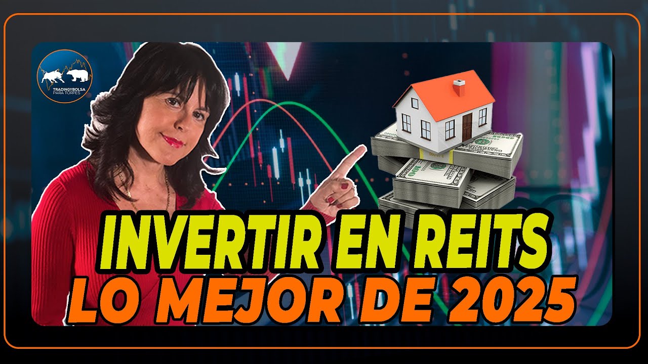 📈 C&oacute;mo Invertir en REITs: Rentabilidad y Riesgos Explicados