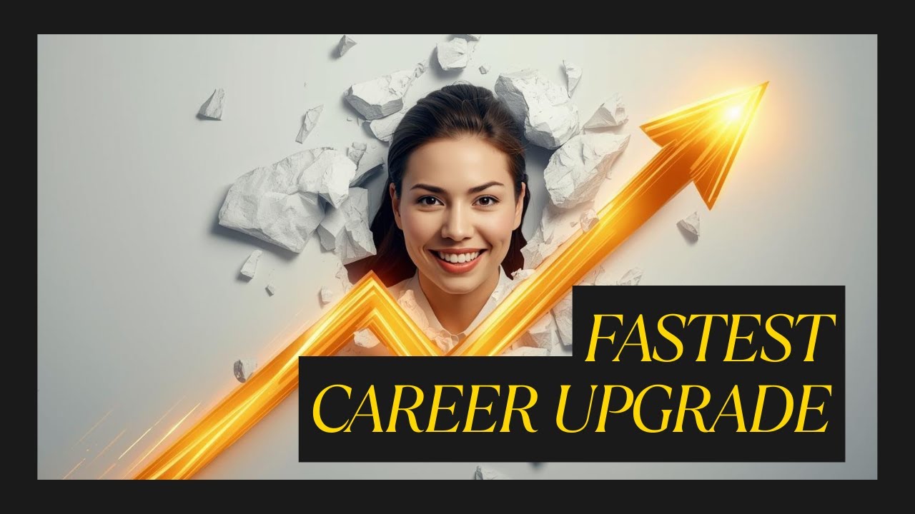 The Fastest Way to Upgrade Your Career