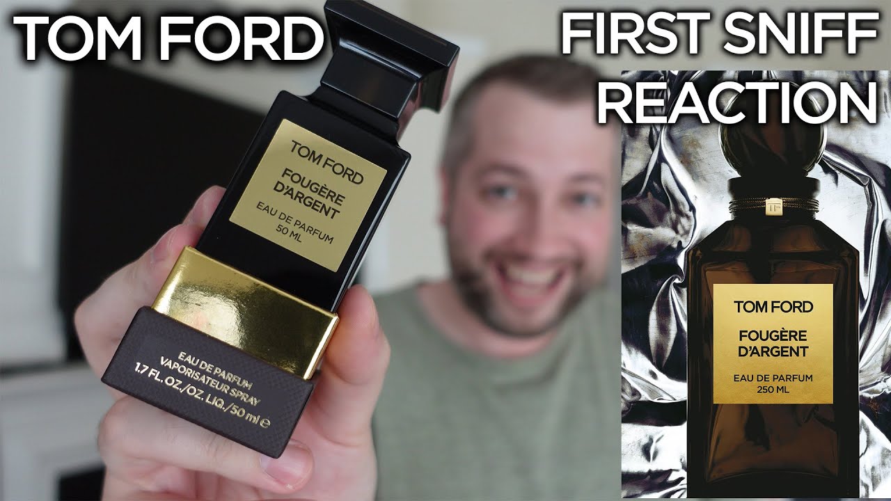 Tom Ford Fougere d'Argent - First Sniff Reaction Review