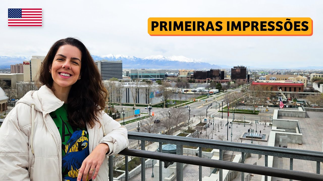 SALT LAKE CITY - UTAH | Primeiras impressões