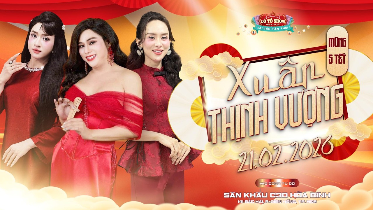 [ LIVE ] XUÂN THỊNH VƯỢNG | ĐOÀN LÔ TÔ SÀI GÒN TÂN THỜI