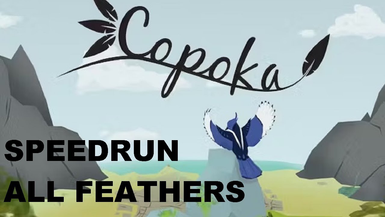 COPOKA speedrun World Record in 4m48s400 (ALL FEATHERS)
