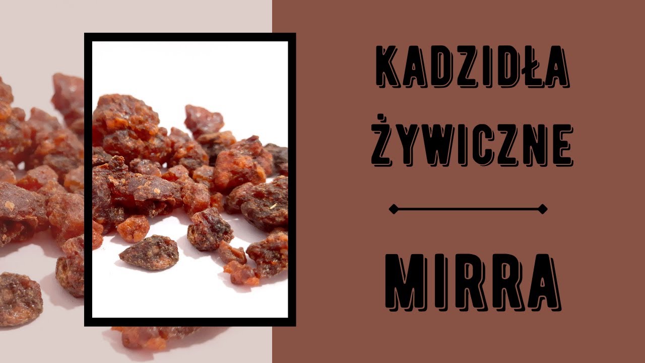 Kadzidła żywiczne  - MIRRA