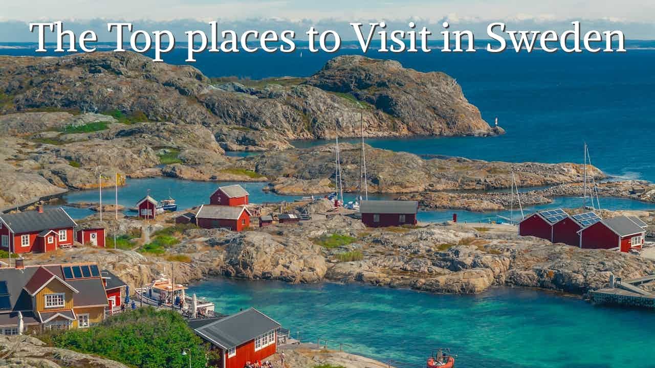 The Top places to Visit in Sweden