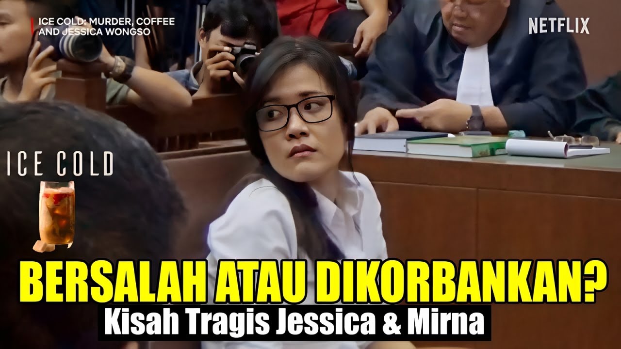 Ice Cold Netflix: Siapa Sebenarnya Jessica Wongso? Narasi Penuh Misteri Kasus Kopi Sianida