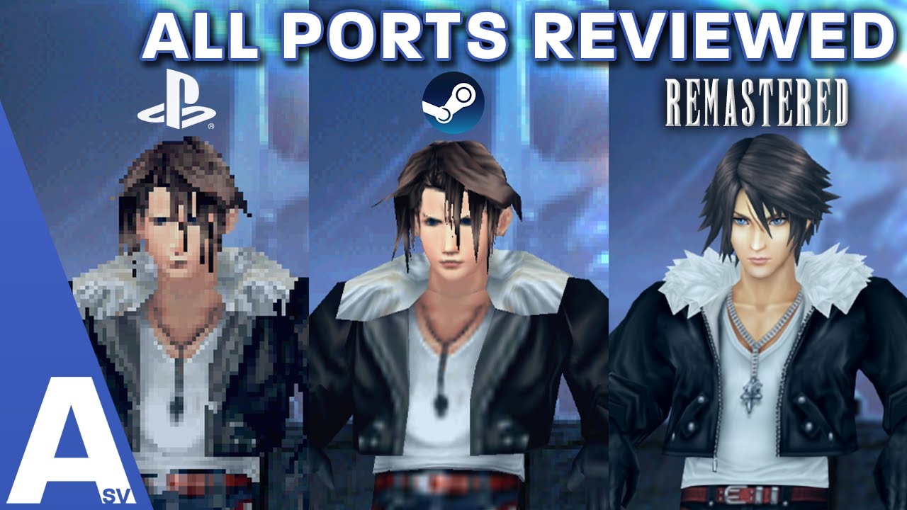Which Version of Final Fantasy VIII Should You Play? - All FFVIII Ports Reviewed & Compared