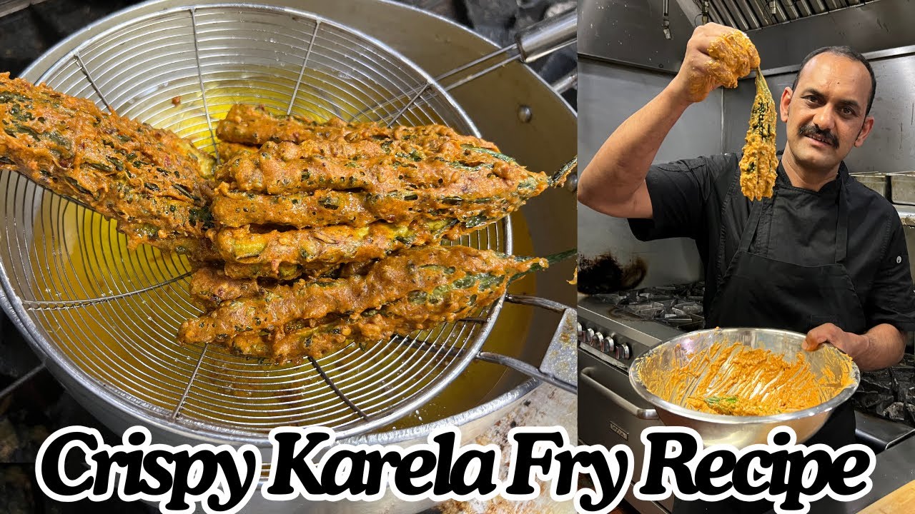 Crispy Karela Fry | कुरकुरे करेला रेसिपी | Karele Ki Sabji | Karela Fry Recipe | Chef Khursheed Alam