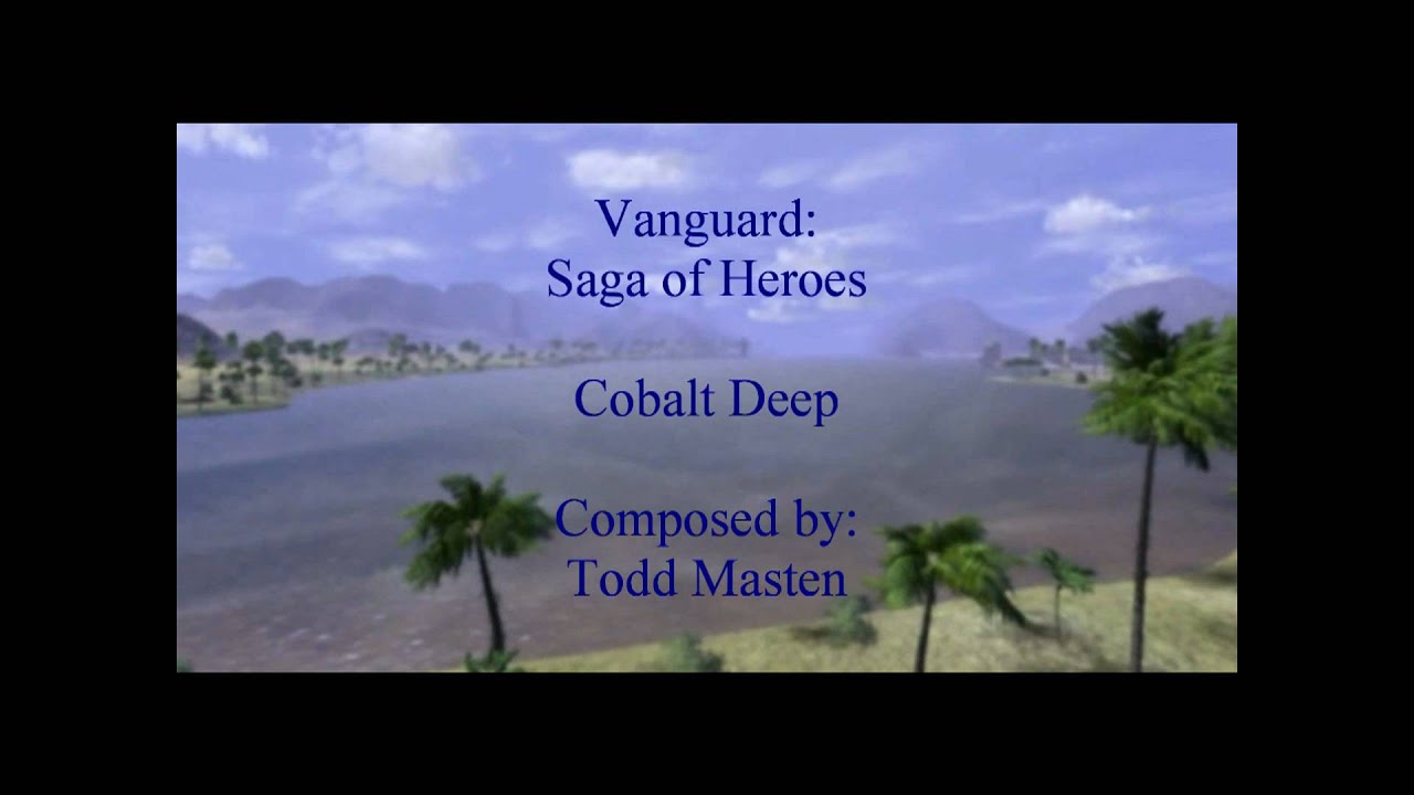 Vanguard: Saga of Heroes - Cobalt Deep