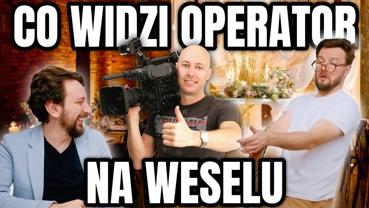 Film z wesela i kamerzysta weselny, czyli Karola opowieść o weselu