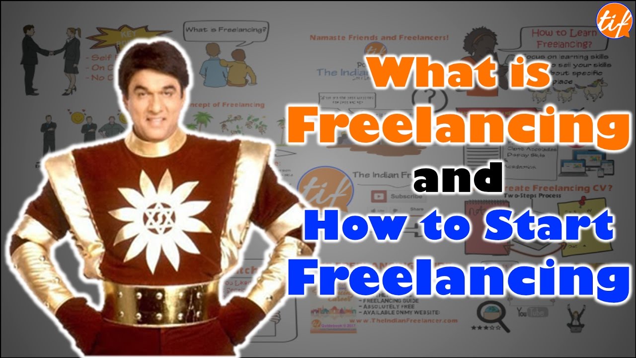 What is Freelancing and How to Start Freelancing | The Indian Freelancer