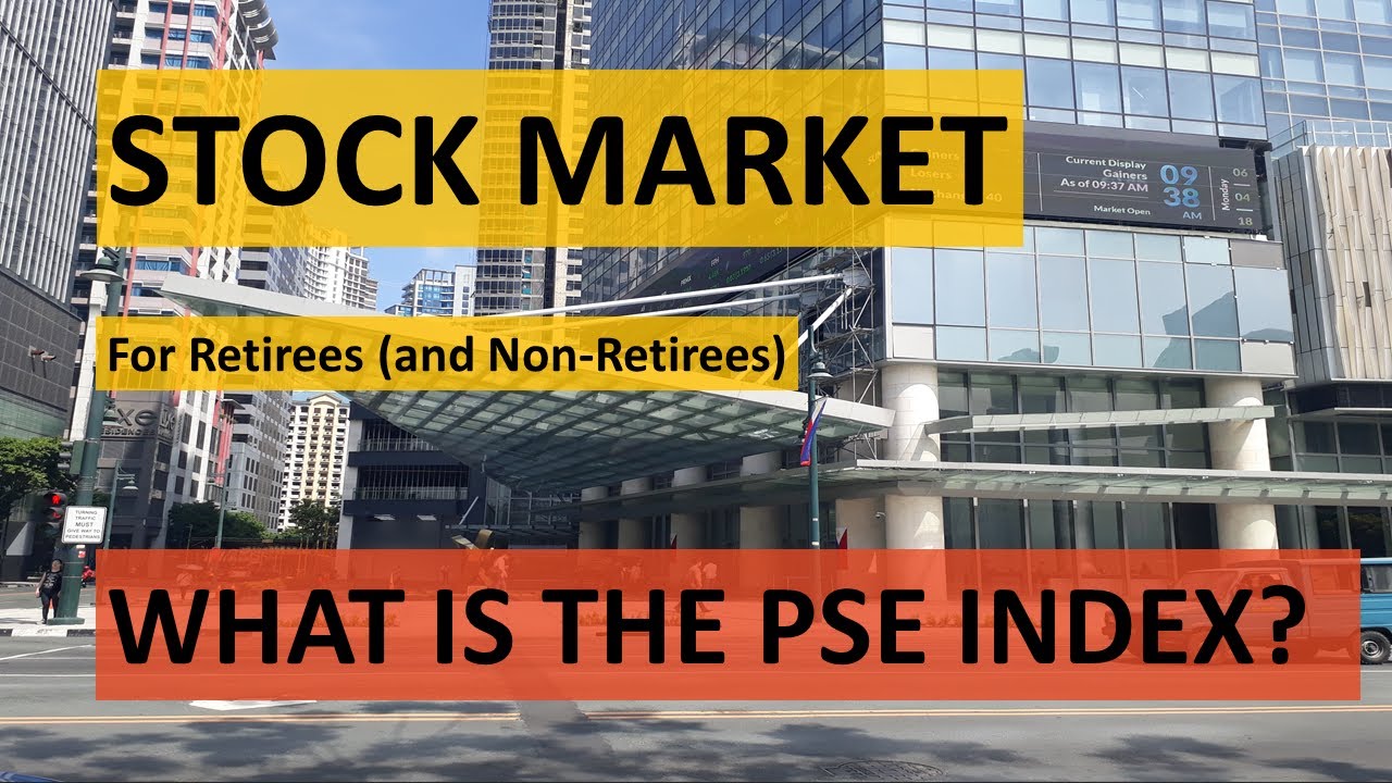 THE STOCK MARKET TODAY PRESENTS: WHAT IS THE PSE INDEX?