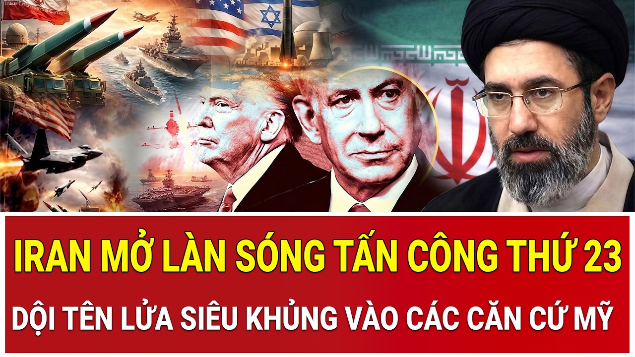 Toàn cảnh chiến sự 7/3: Iran mở làn sóng tấn công thứ 23, dội tên lửa siêu khủng vào các căn cứ Mỹ