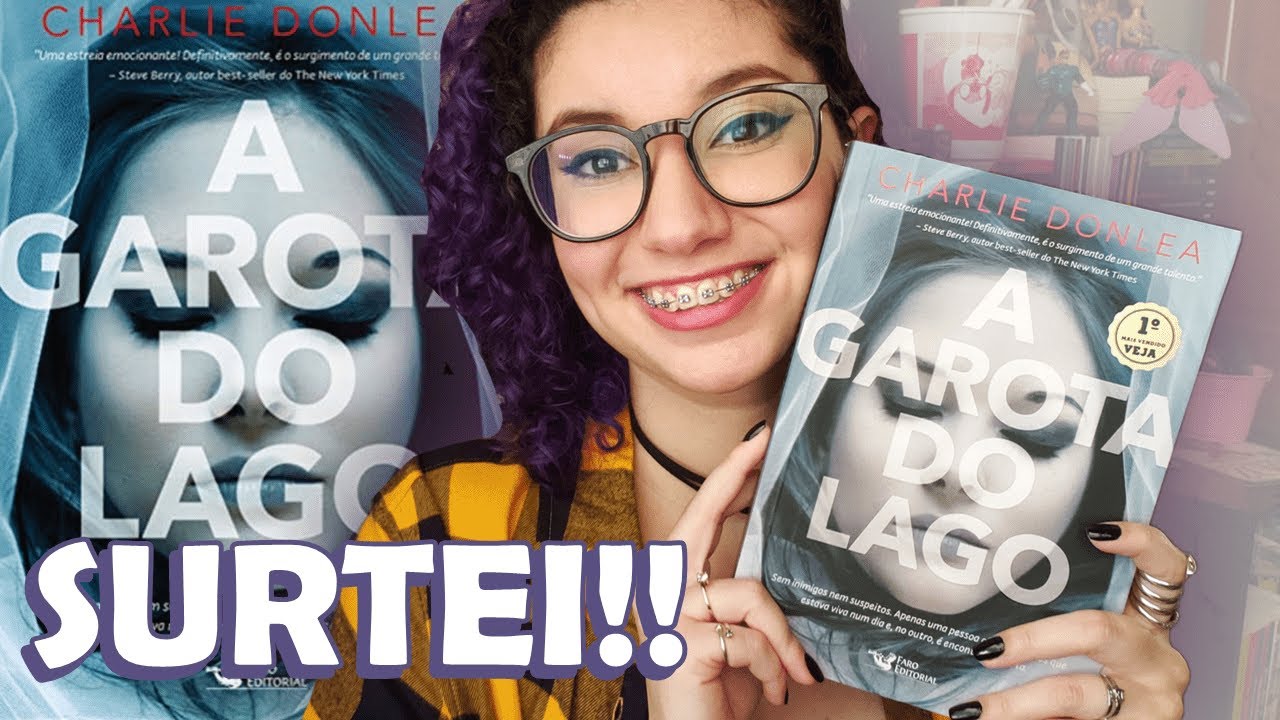 A GAROTA DO LAGO, de Charlie Donlea || RESENHA || Romanceira