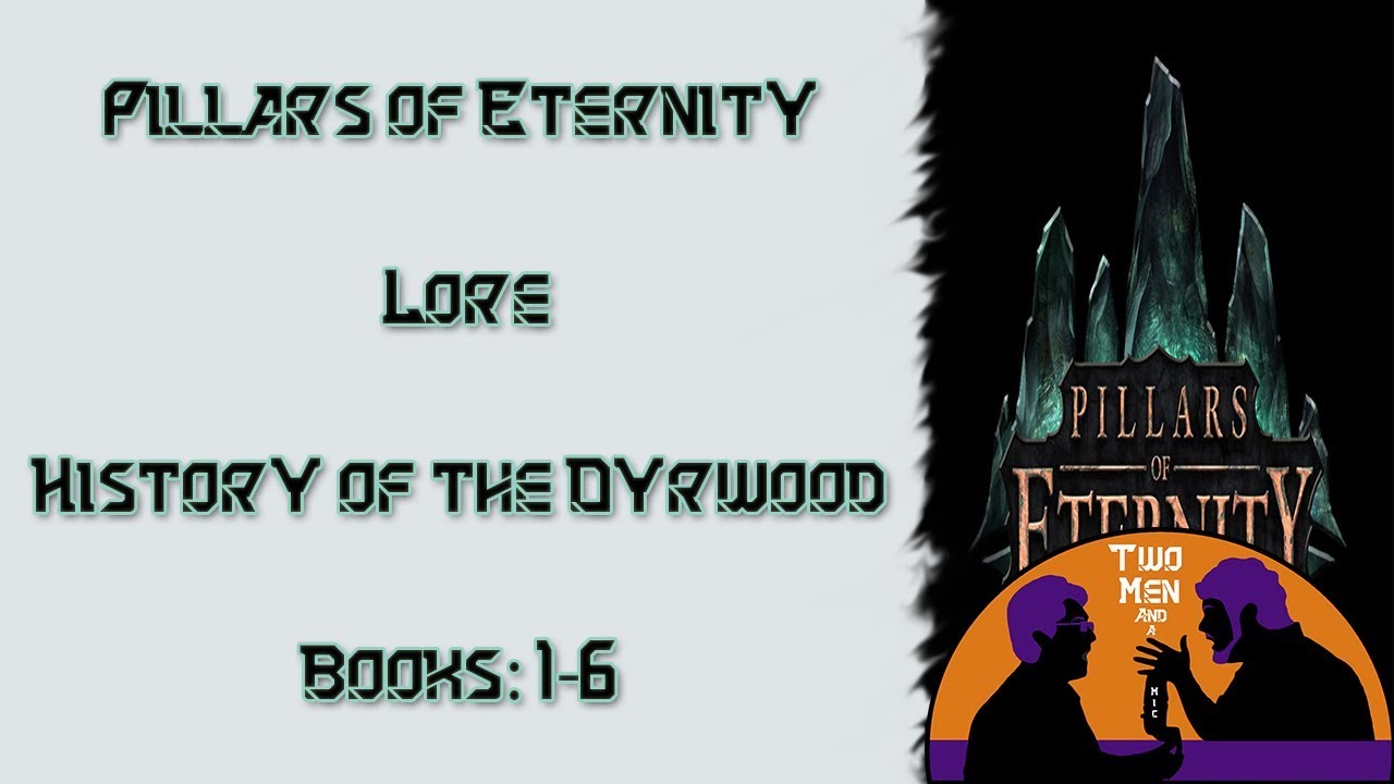 PoE Lore: History of the Dyrwood