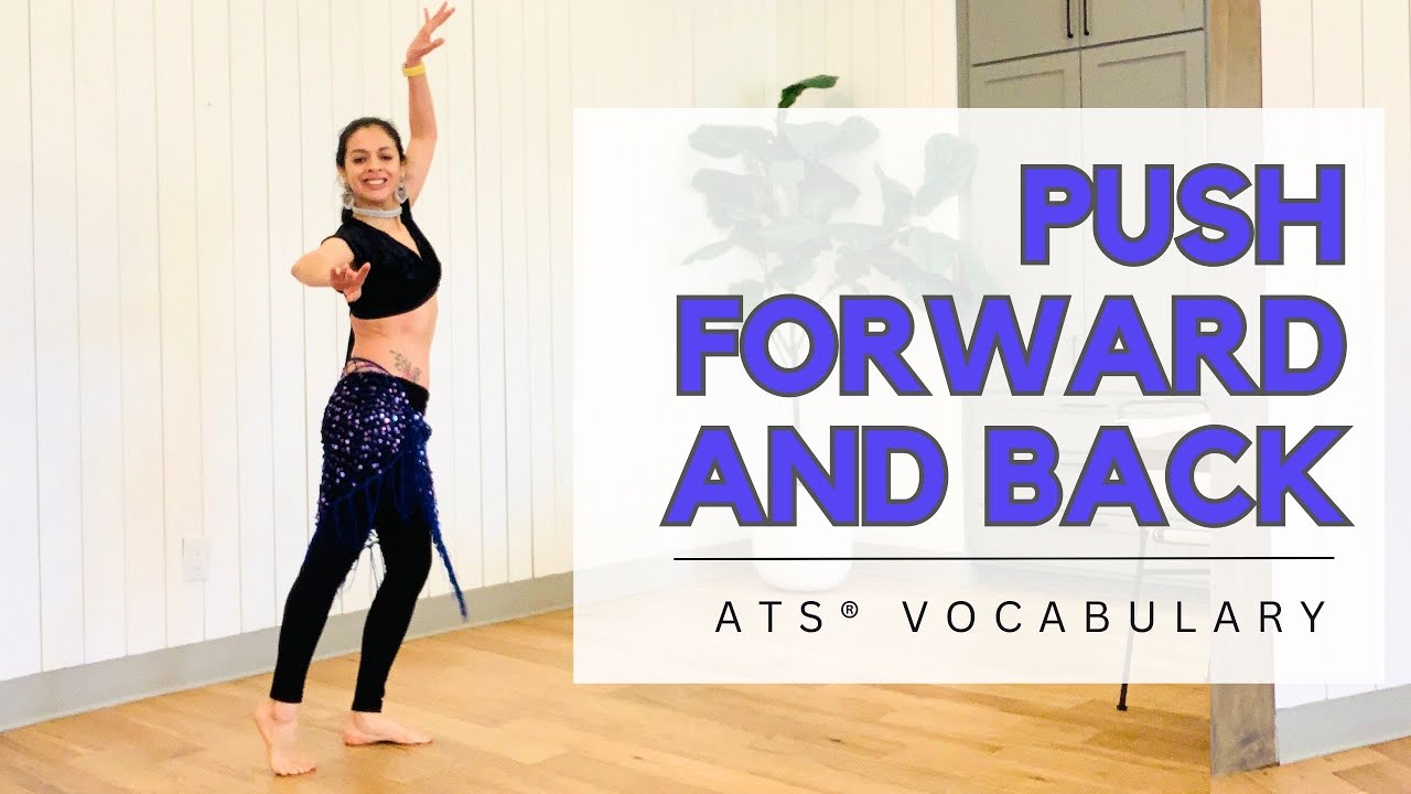 PUSH FORWARD & BACK♥️ATS BELLYDANCE