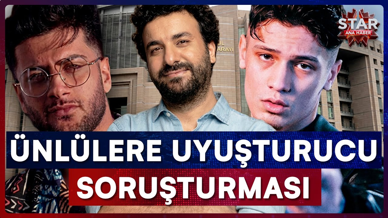 Hasan Can Kaya, Reynmen ve Çakal'ın da Aralarında Olduğu Ünlülere Soruşturma | Star Ana Haber