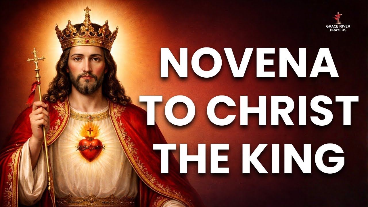 Novena to Christ The King | Powerful Daily Prayer