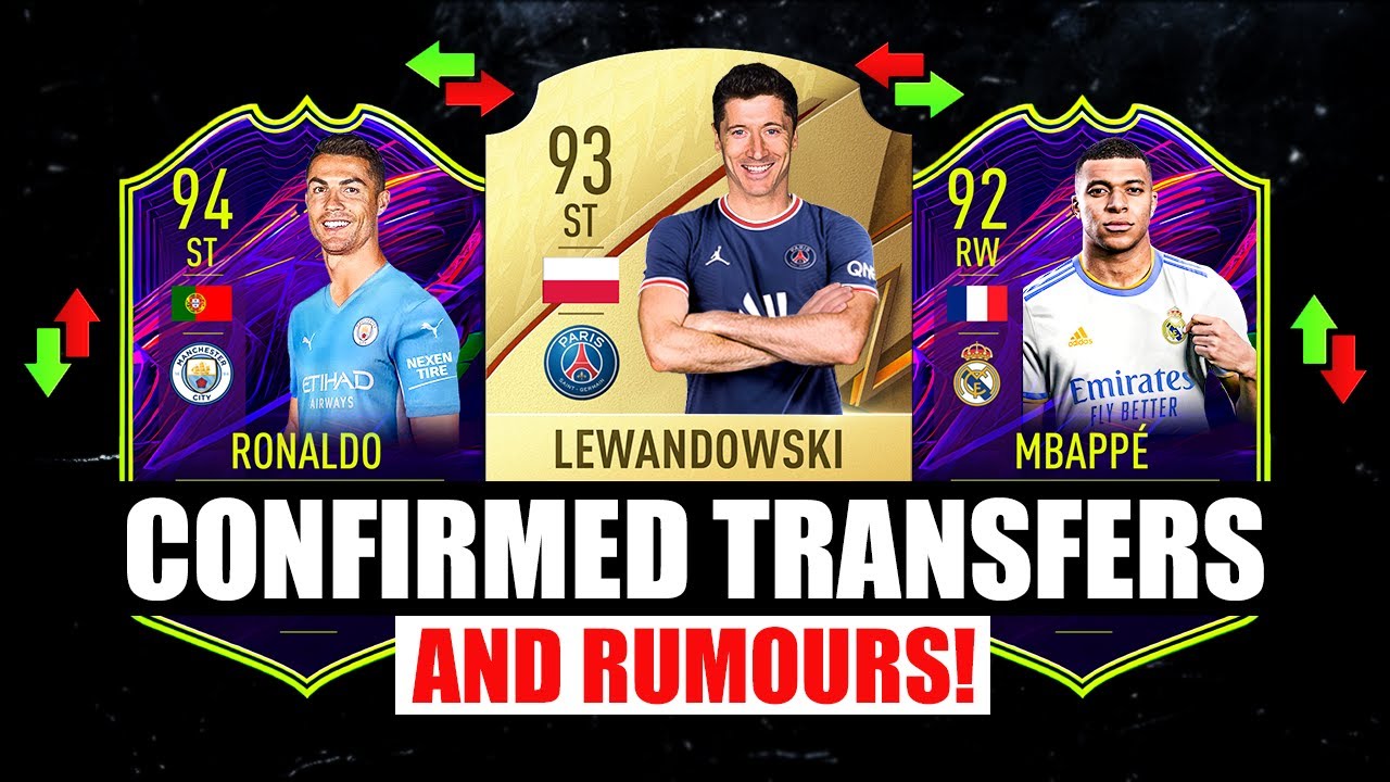 FIFA 22 | NEW CONFIRMED TRANSFERS & RUMOURS! ✅😱 ft. Ronaldo, Mbappe, Lewandowski… etc