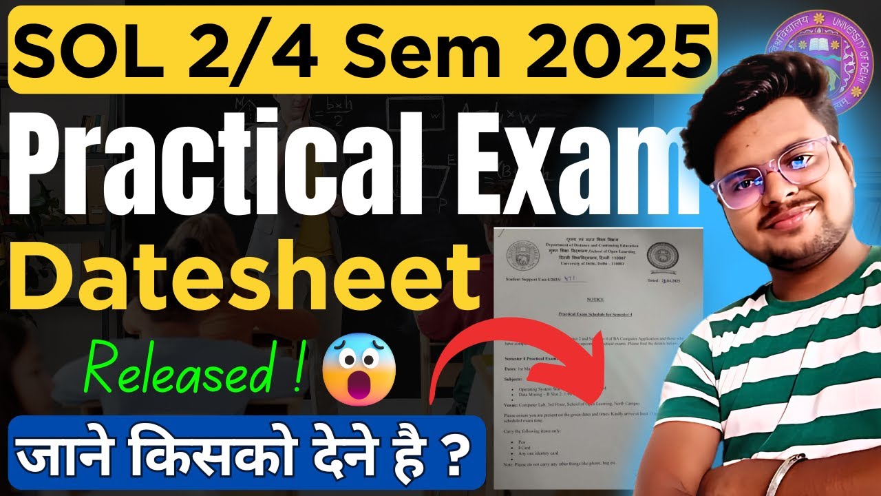 🔥DU SOL 2nd / 4th Semester 2025: Practical Exam Datesheet RELEASED!